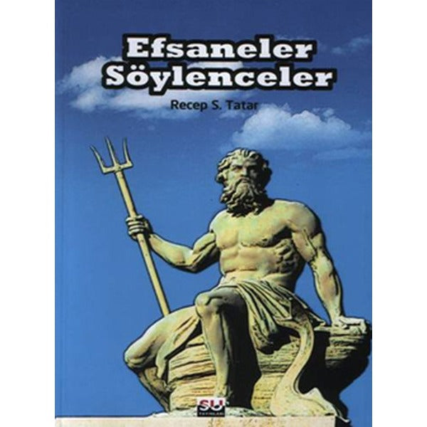 Efsaneler Söylenceler | Su Yayınları (İnce Kapak)