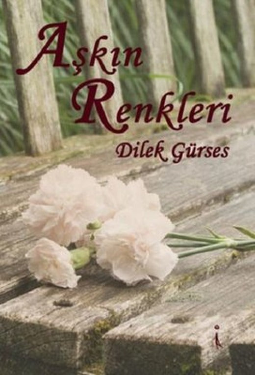 Aşkın Renkleri | İkinci Adam Yayınları