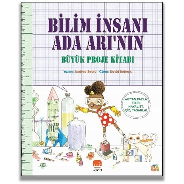 Bilim İnsanı Ada Arı'nın Büyük Proje Kitabı | Uçan Fil (İnce Kapak)