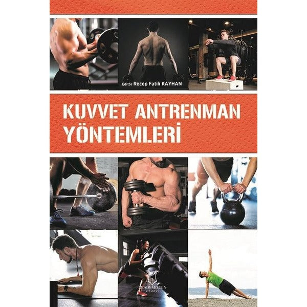 Kuvvet Antrenman Yöntemleri | Akademisyen Kitabevi (Ciltsiz)