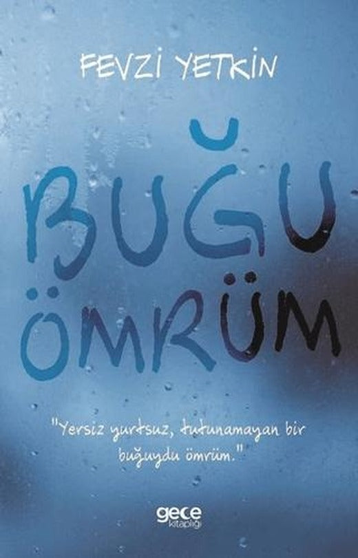 Buğu Ömrüm | Gece Kitaplığı (Ciltsiz)