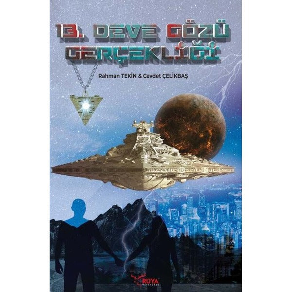 13. Deve Gözü Gerçekliği