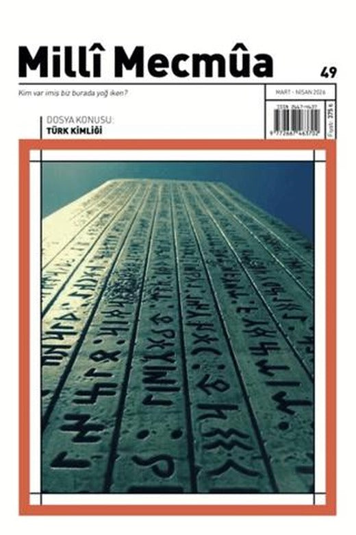 Milli Mecmua Sayı 49 / Mart - Nisan 2026 | Milli Mecmua Dergisi (Ciltsiz)