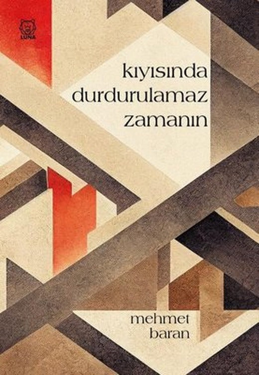 Kıyısında Durdurulamaz Zamanın | Luna Yayınları