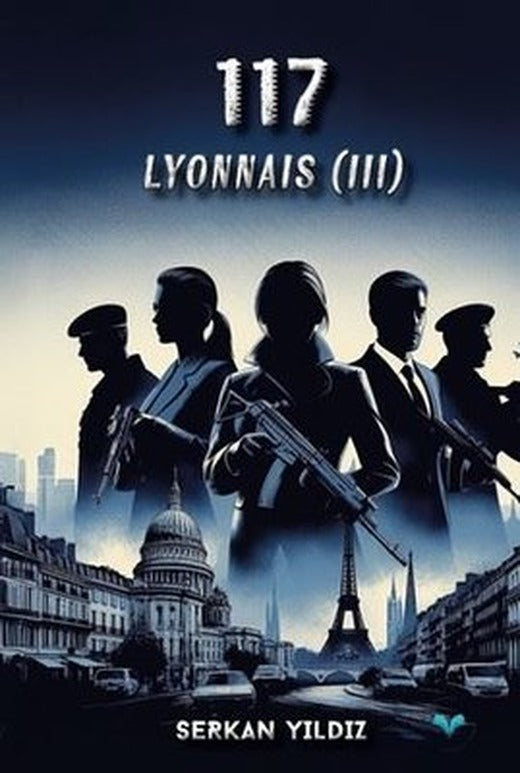 117 Lyonnais 3 | Ludena Yayınları (İnce Kapak)