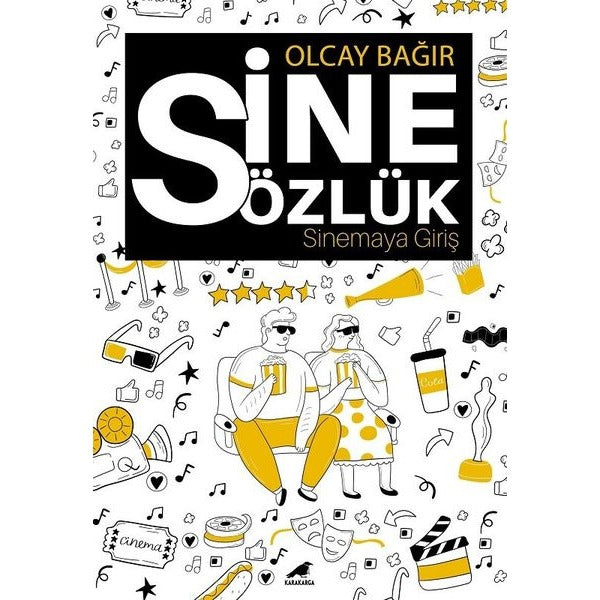 Sinesözlük - Sinemaya Giriş | Karakarga (İnce Kapak)