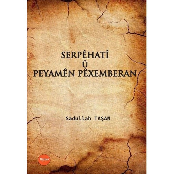 Serpehati u Peyamen Pexemberan | Ronya Yayınları