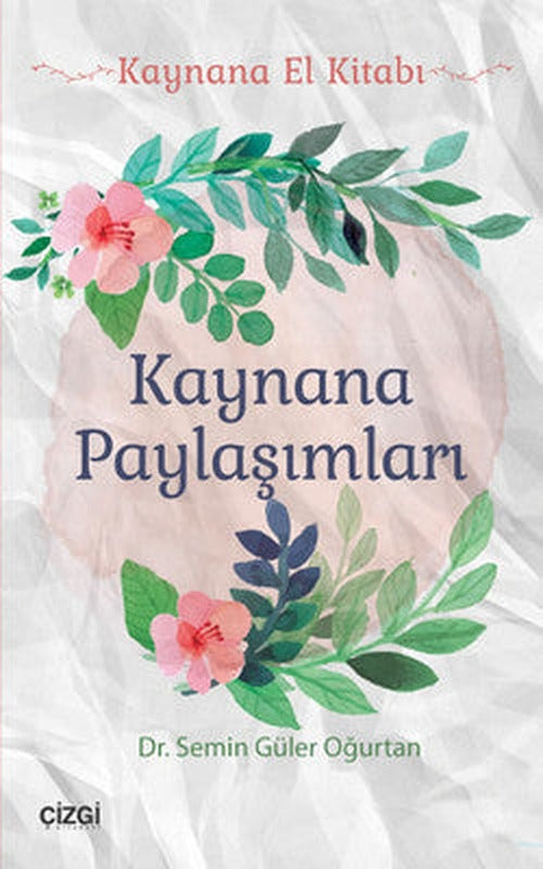 Kaynana Paylaşımları | Çizgi Kitapevi