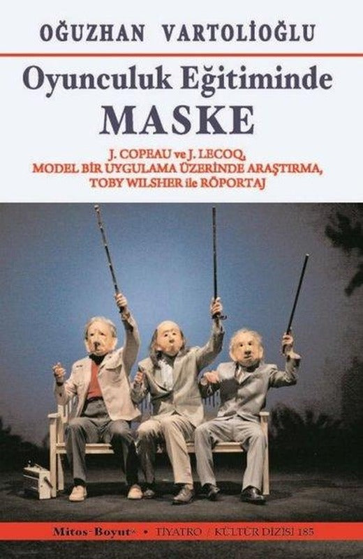 Oyunculuk Eğitiminde Maske | Mitos Boyut Yayınları (İnce Kapak)