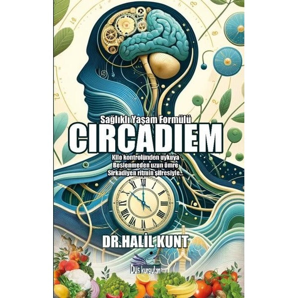 Sağlıklı Yaşam Formülü: Circadiem | Düş Kurguları Yayınları