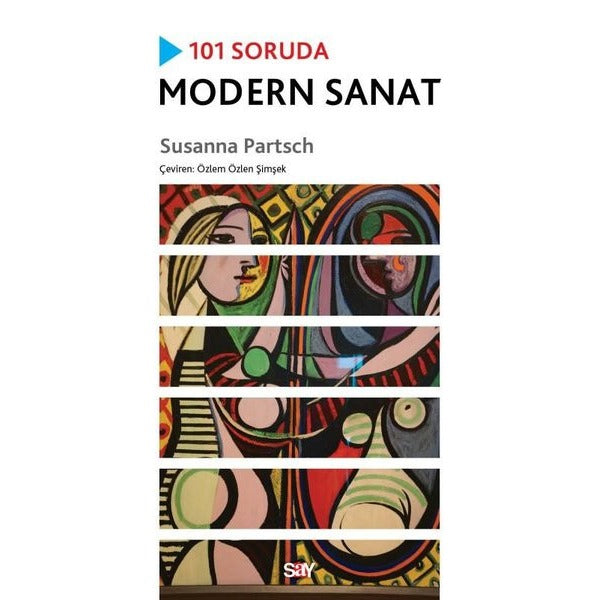 101 Soruda Modern Sanat | Say Yayınları (İnce Kapak)