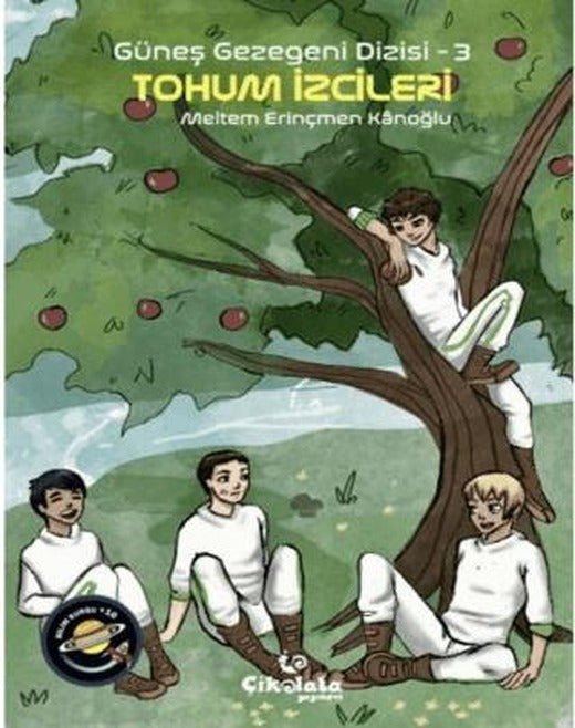 Tohum İzcileri - Güneş Gezegeni Dizisi 3