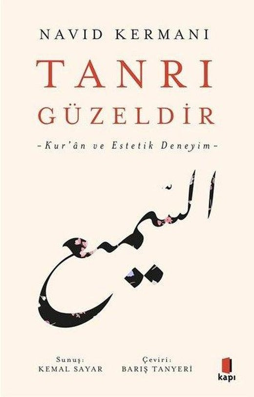 Tanrı Güzeldir - Kur'an ve Estetik Deneyim | Kapı Yayınları (İnce Kapak)