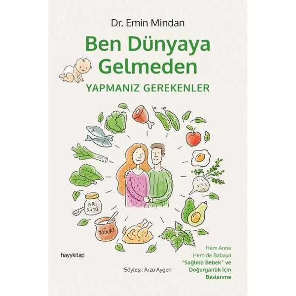 Ben Dünyaya Gelmeden Yapmanız Gerekenler | Hayy Kitap