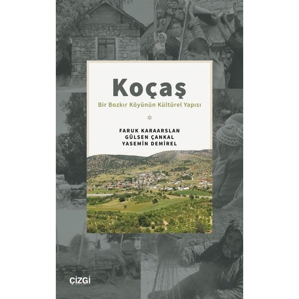 Koçaş: Bir Bozkır Köyünün Kültürel Yapısı | Çizgi Kitabevi (İnce Kapak)