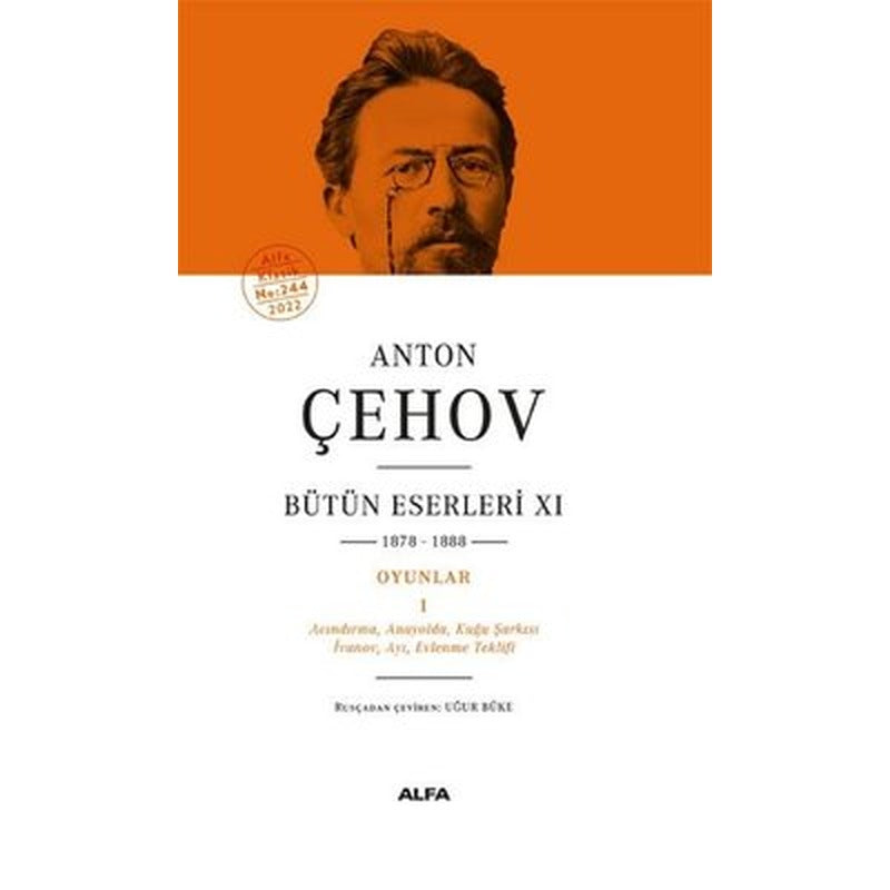 Anton Çehov - Bütün Eserleri 11 | Alfa Yayıncılık