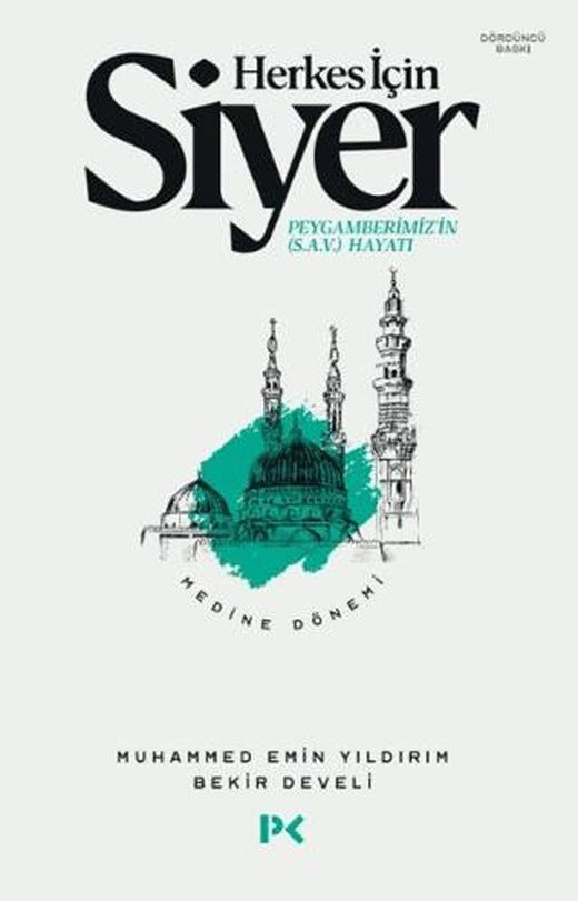 Herkes İçin Siyer - Medine Dönemi