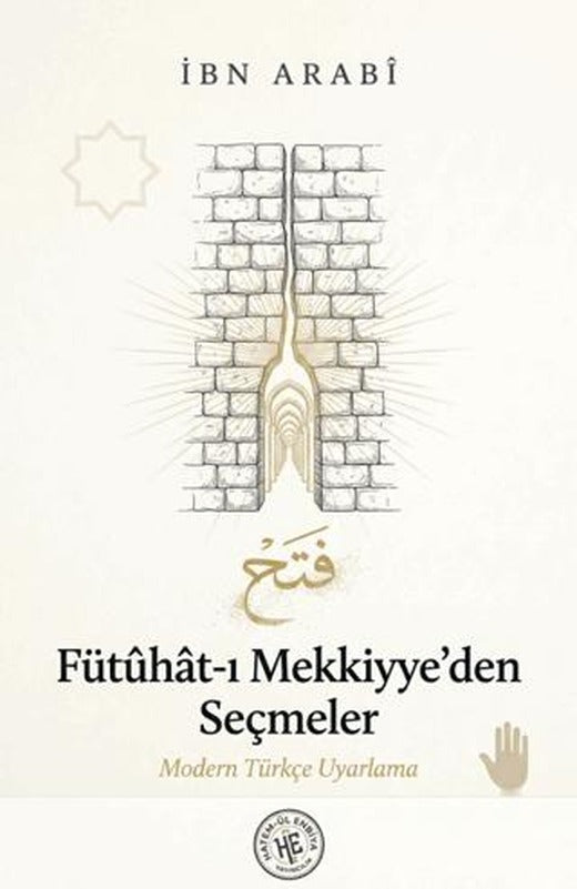 Fütûhât-ı Mekkiyye’den Seçmeler | Hatem'ül Enbiya Yayıncılık (Ciltsiz)