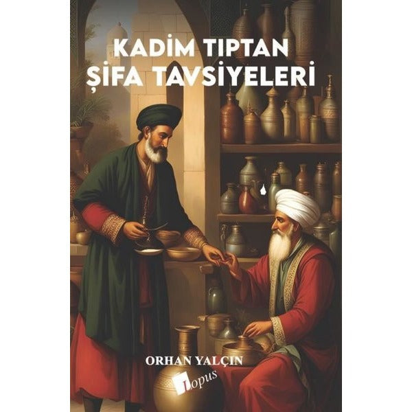 Kadim Tıptan Şifa Tavsiyeleri | Lopus