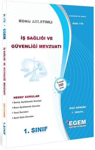 1. Sınıf 1. Yarıyıl İş Sağlığı ve Güvenliği Mevzuatı Konu Anlatımlı Soru Bankası - Kod 178