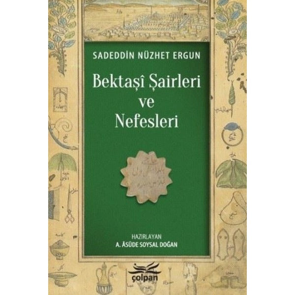 Bektaşi Şairleri ve Nefesleri | Çolpan (İnce Kapak)