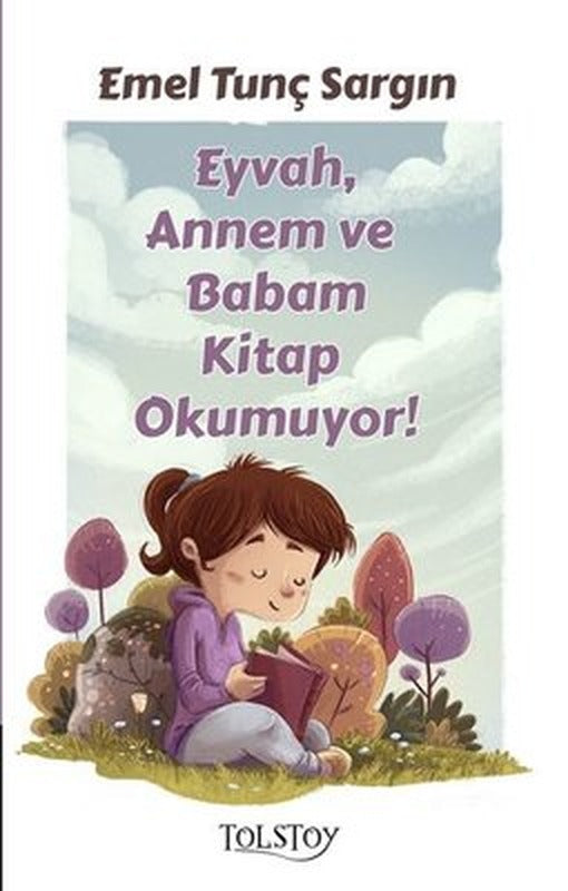Eyvah Annem ve Babam Kitap Okumuyor | Tolstoy Yayıncılık