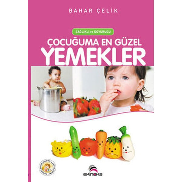 Çocuğuma En Güzel Yemekler