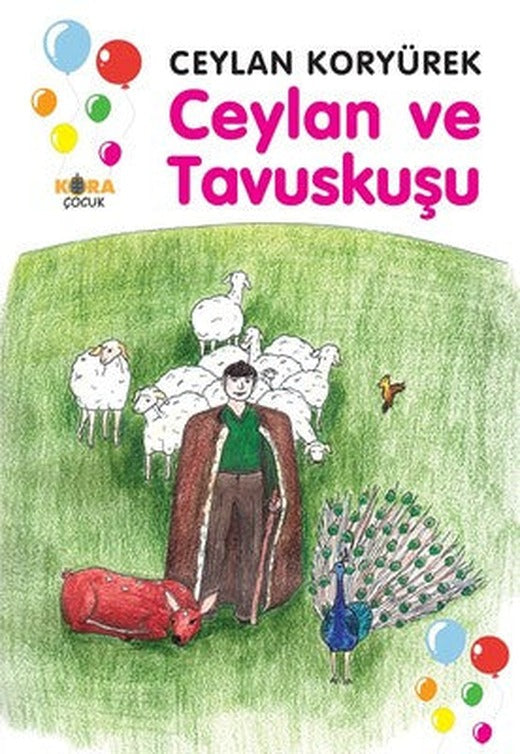 Ceylan ve Tavuskuşu | Kora Çocuk