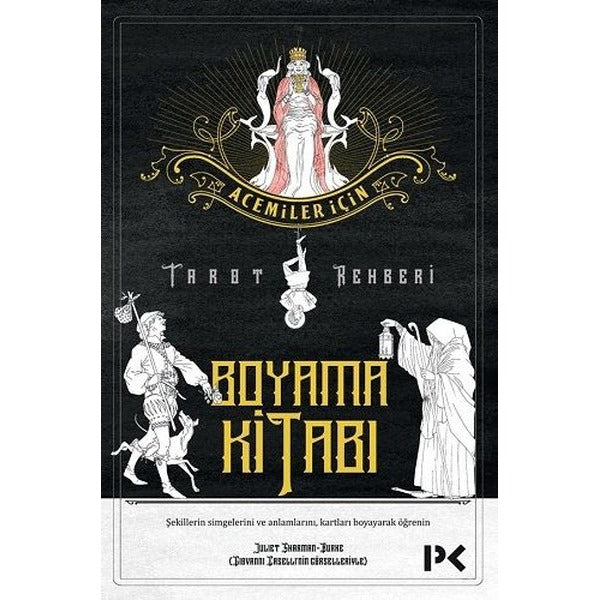 Acemiler İçin Tarot Rehberi Boyama Kitabı
