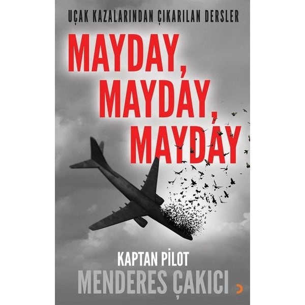 MaydayMaydayMayday-Uçak Kazalarından Çıkarılan Dersler | Cinius