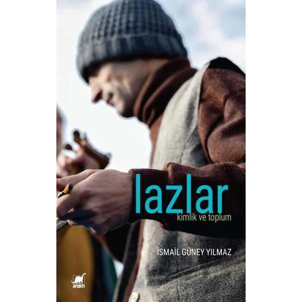 Lazlar: Kimlik ve Toplum | Ayrıntı Yayınları (İnce Kapak)