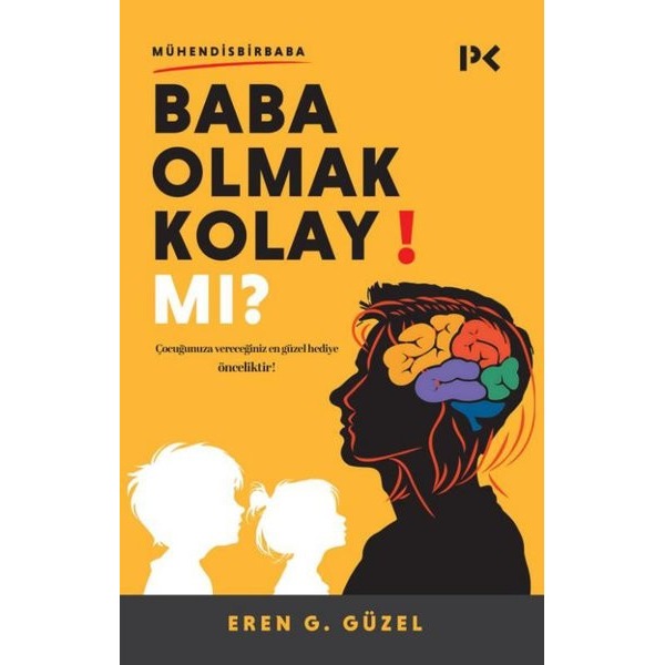 Baba Olmak Kolay mı? | Profil Kitap (İnce Kapak)