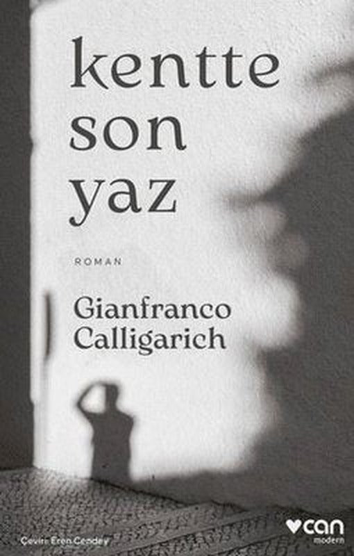 Kentte Son Yaz | Can Yayınları