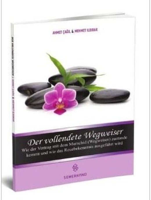 Der Vollendete Wegweiser-Mürşidi Kamil Kimdir | Semerkand Yayınları