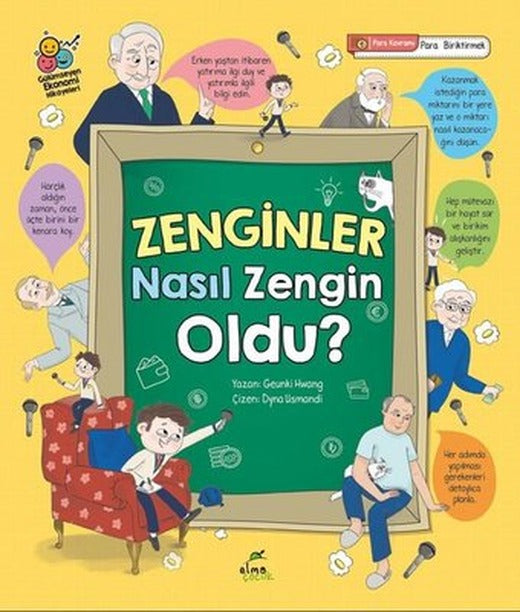 Zenginler Nasıl Zengin Oldu? Gülümseyen Ekonomi Hikayeleri | Elma Yayınevi