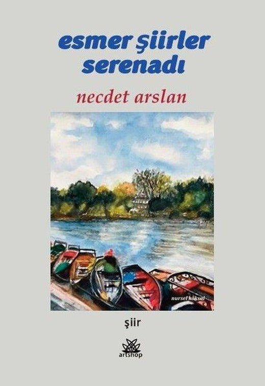 Esmer Şiirler Serenadı | Artshop Yayıncılık (İnce Kapak)
