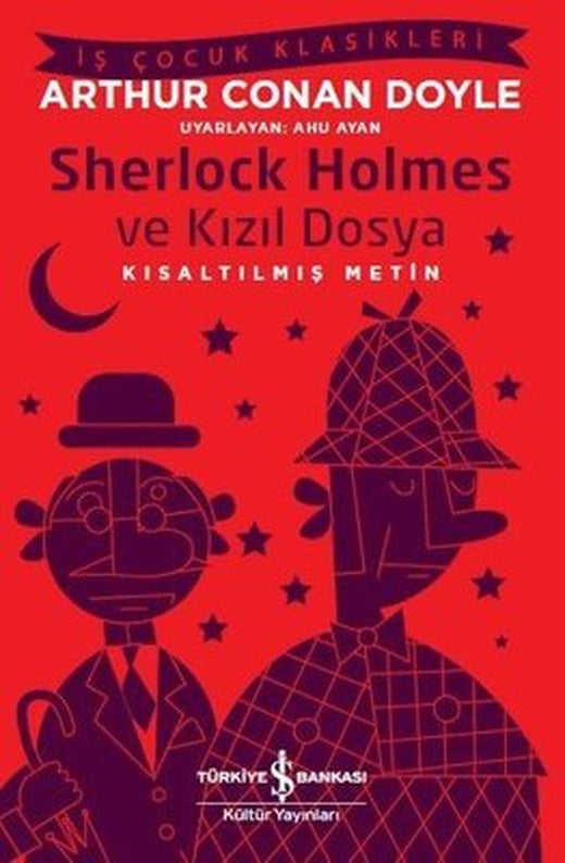 Sherlock Holmes ve Kızıl Dosya-Kısaltılmış Metin-İş Çocuk Klasikleri | İş Bankası Kültür Yayınları