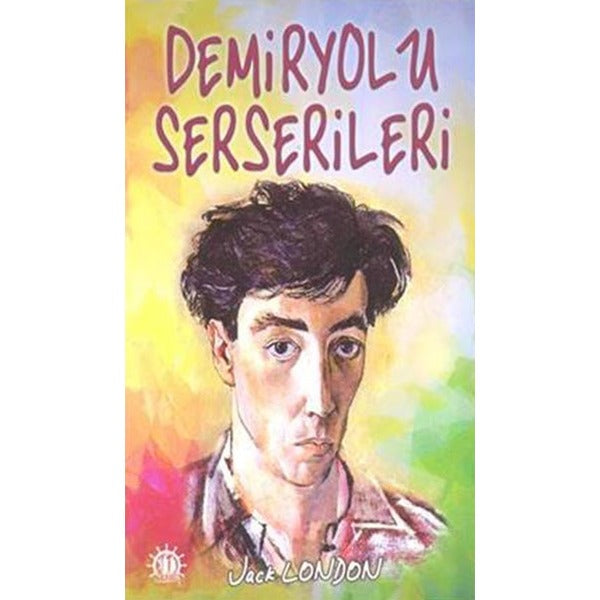 Demiryolu Serserileri | Yason Yayıncılık (Ciltsiz)