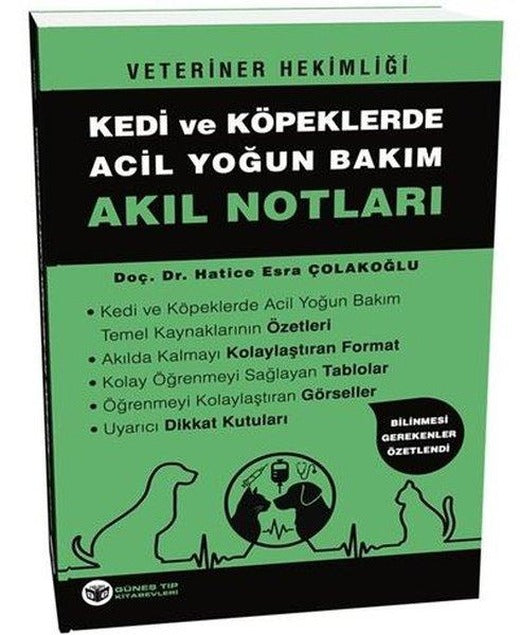 Kedi ve Köpeklerde Acil Yoğun Bakım Akıl Notları - Veteriner Hekimliği | Güneş Tıp Kitabevleri (İnce Kapak)