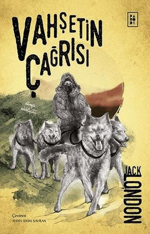 Vahşetin Çağrısı | Parodi Yayınları (Ciltsiz)