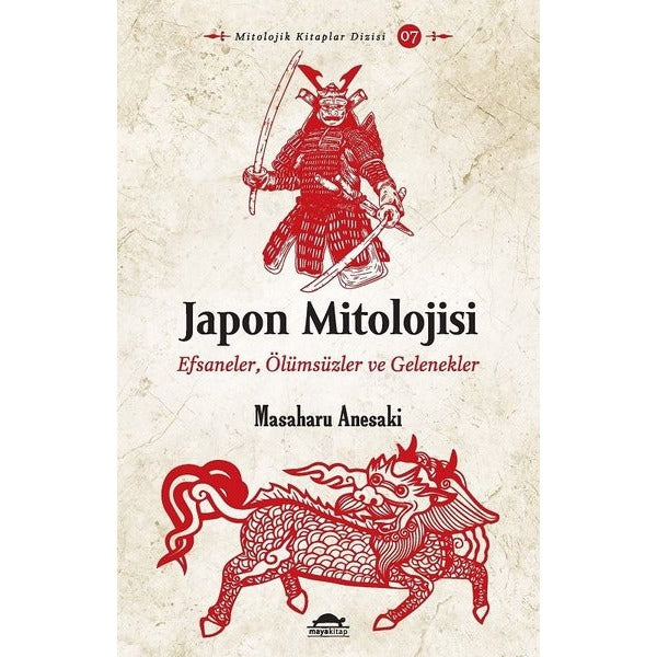 Japon Mitolojisi: Efsaneler - Ölümsüzler ve Gelenekler | Maya Kitap (İnce Kapak)