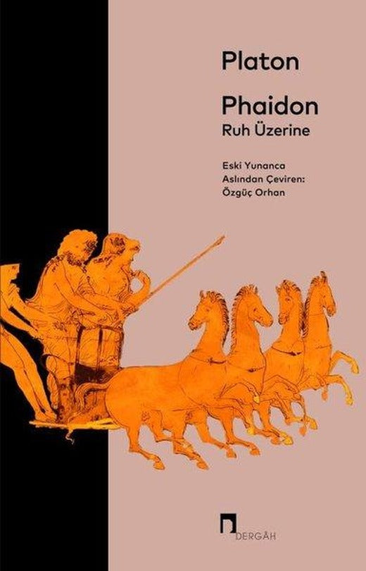 Phaidon-Ruh Üzerine | Dergah Yayınları (İnce Kapak)
