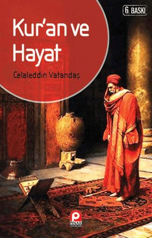 Kur’an ve Hayat | Pınar Yayınları (Ciltsiz)
