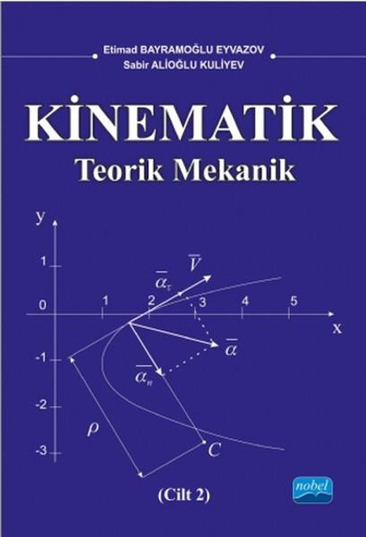 Kinematik 2. Cilt | Nobel Akademik Yayıncılık (İnce Kapak)