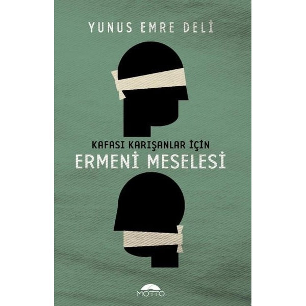 Kafası Karışanlar için Ermeni Meselesi | Motto Yayınları