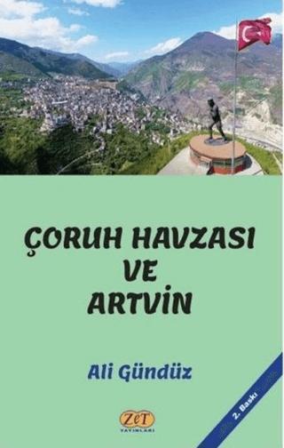 Çoruh Havzası ve Artvin