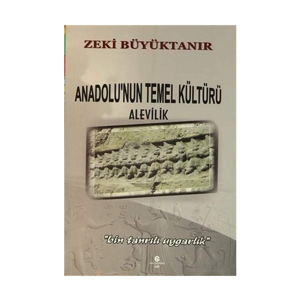 Anadolu'nun Temel Kültürü Alevilik