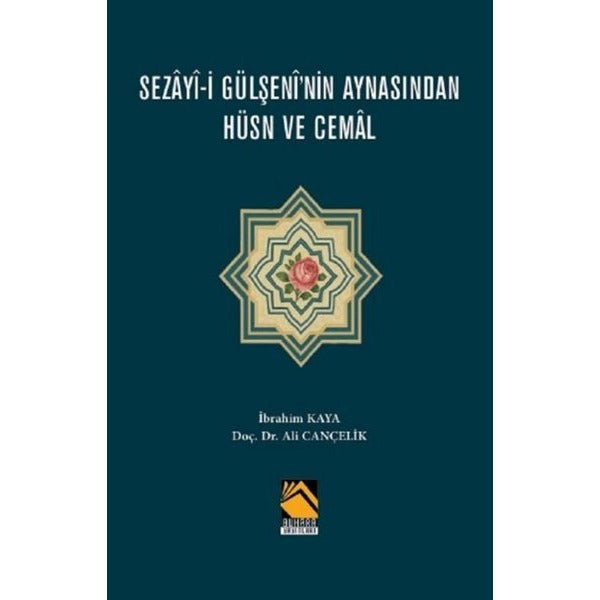 Sezay-i Gülşeni'nin Aynasından Hüsn ve Cemal