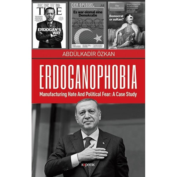 Erdoganophobia | Kopernik Kitap (Ciltli)