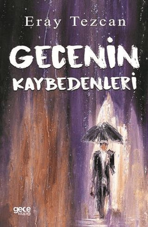 Gecenin Kaybedenleri | Gece Kitaplığı (Ciltsiz)